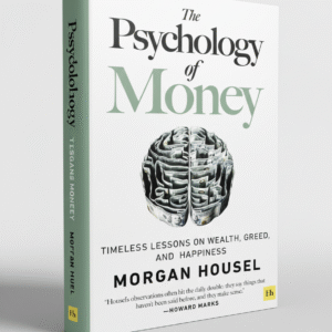 The-Psychology-Of-Money-by-Morgan-Housel