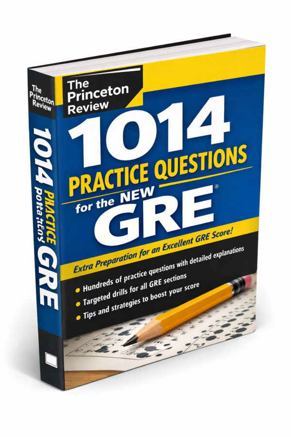 1014 Practice Questions for the New GRE by The Princeton Review