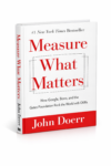 Measure What Matters by John Doerr | OKRs & Goal Setting