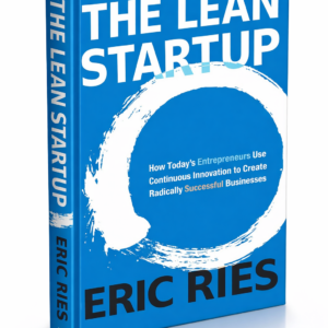 The Lean Startup Eric ries